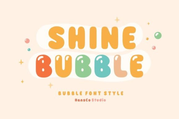 Shine Bubble: A Playful Display Font for Web Designers